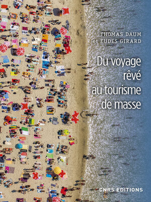 cover image of Du voyage rêvé au tourisme de masse